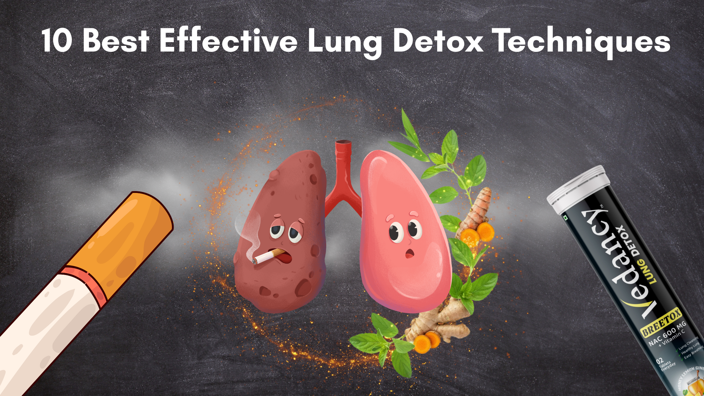10 Best Effective Lung Detox Techniques for Clean and Healthy Breathing | Featuring Breetox Lung Detox - Vedancy